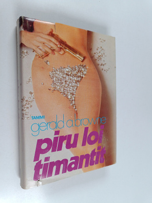 Gerald A. Browne : Piru loi timantit