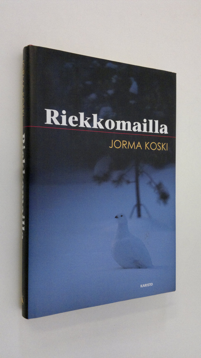 Jorma Koski : Riekkomailla