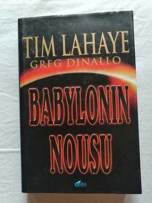 Lahaye, Tim & Dinallo, Greg: Babylonin nousu