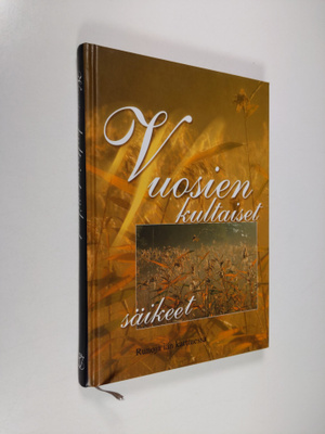 Katarina (toim.) Yliruusi : Vuosien kultaiset säikeet : r...