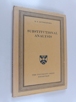 Daniel Edwin Rutherford : Substitutional Analysis