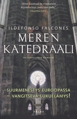 Ildefonso Falcones: Meren katedraali