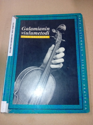 Ivan Galamian : Galamianin viulumetodi ( SIS POSTIKULU )