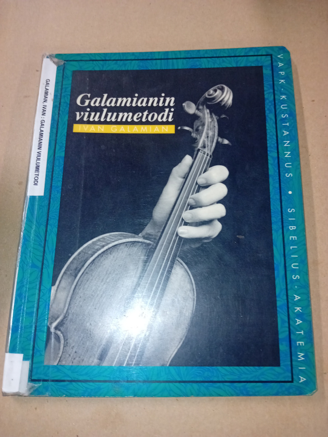 Ivan Galamian : Galamianin viulumetodi ( SIS POSTIKULU )