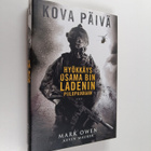 Mark Owen : Kova päivä : hyökkäys Osama Bin Ladenin piilo... - pikkukuva 1