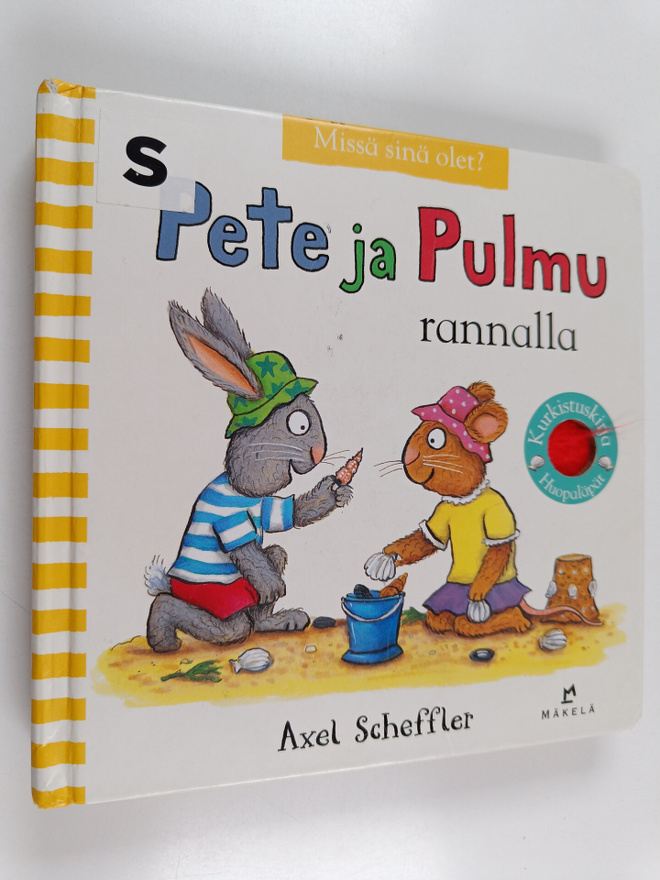 Axel Scheffler : Pete ja Pulmu rannalla