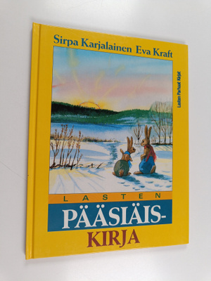 Sirpa Karjalainen : Lasten pääsiäiskirja