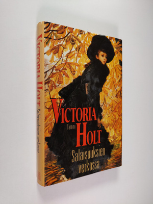 Victoria Holt : Salaisuuksien verkossa