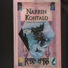 Hobb, Robin: Narrin kohtalo, Otava 2006, sid., 1.p., K3 ++ - pikkukuva 1
