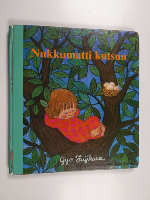 Gyo Fujikawa : Nukkumatti kutsuu