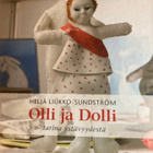 HELJÄ-LIUKKO SUNDSTRÖM: OLLI JA DOLLI - tarina ystävyydestä - pikkukuva 1