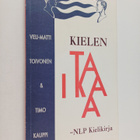 Veli-Matti Toivonen ym. : Kielen taikaa : NLP kielikirja - pikkukuva 1