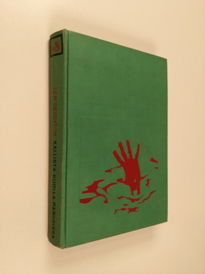 Len Deighton : Kallista kuolla Pariisissa