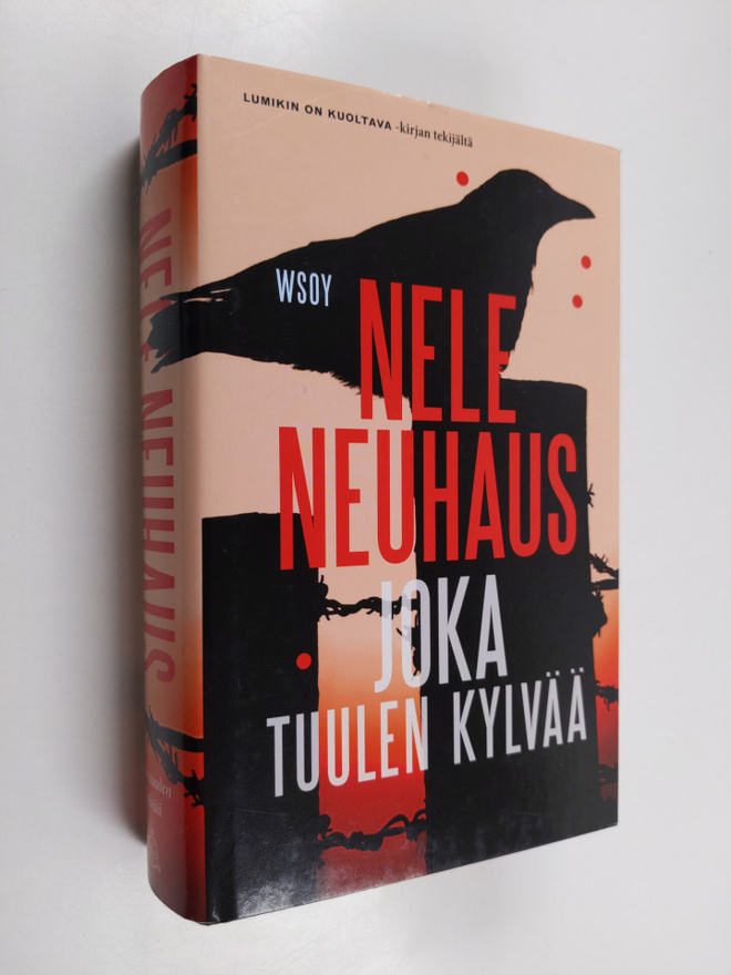 Nele Neuhaus : Joka tuulen kylvää