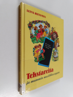 Leena Hietamies : Tekstareita ja mummin mustikkasoppaa