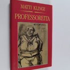 Matti Klinge : Professoreita (numeroitu) - pikkukuva 1