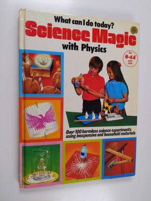 Kay Richards : Science Magic with Physics