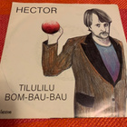 HECTOR: Tilulilu * Bom-bau-bau * FIN 1981 - pikkukuva 1