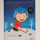 Vesa Korpela : Kiekkopuuhaa : Vauhdikkaita jääkiekkoaihei... - pikkukuva 1