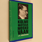J. O. Söderhjelm : Kolme matkaa Moskovaan - pikkukuva 1