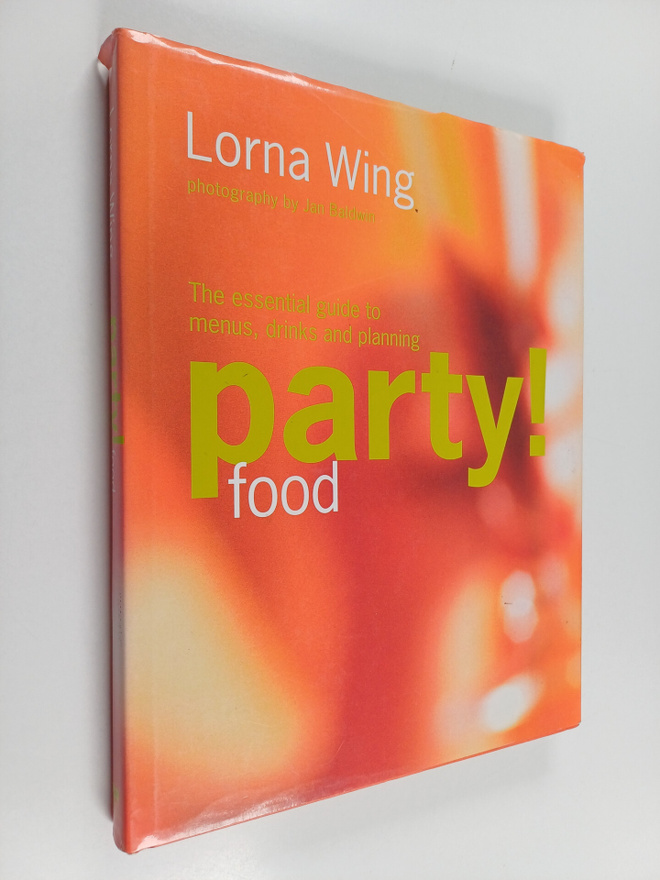 Lorna Wing : Lorna Wing's Party Food