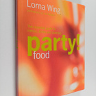 Lorna Wing : Lorna Wing's Party Food - pikkukuva 1