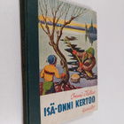Onni Talas : Isä-Onni kertoo : satuja - pikkukuva 1