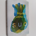 Marko Leino : Suo : pirstaleromaani - pikkukuva 1