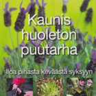 Jenny Hendy: Kaunis huoleton puutarha - pikkukuva 1