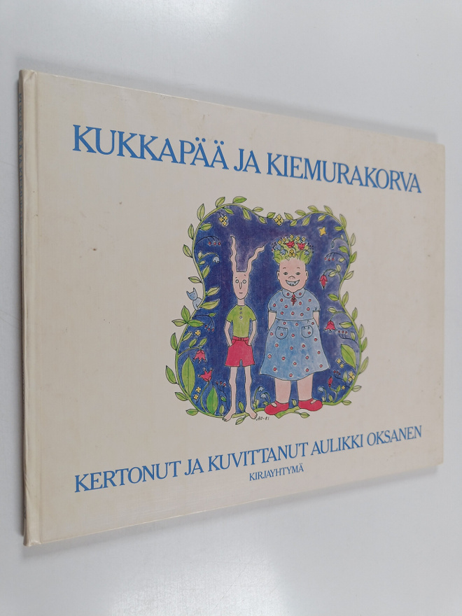 Aulikki Oksanen : Kukkapää ja Kiemurakorva
