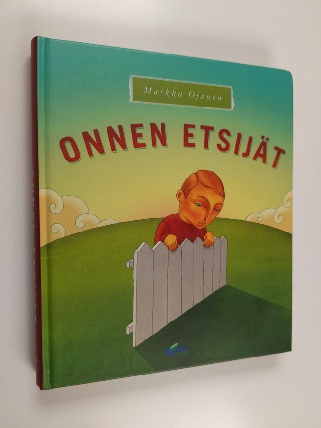 Markku Ojanen : Onnen etsijät