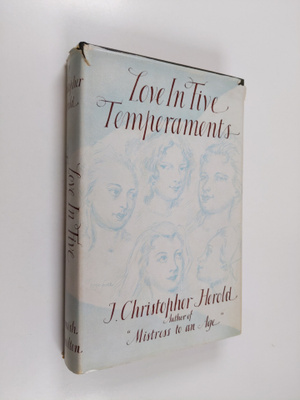 J. Christopher Herold : Love in five temperaments