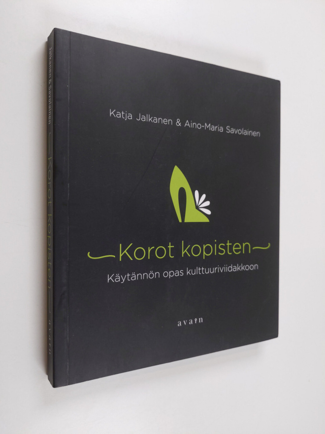 Katja Jalkanen : Korot kopisten : Käytännön opas kulttuur...