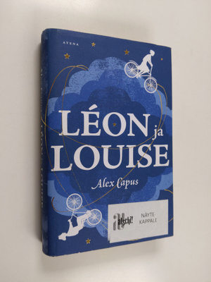 Alex Capus : Leon ja Louise