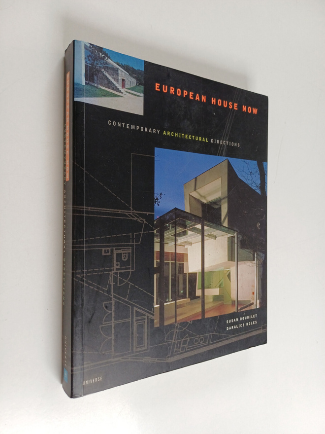 Susan Doubilet : European House Now - Contemporary Archit...
