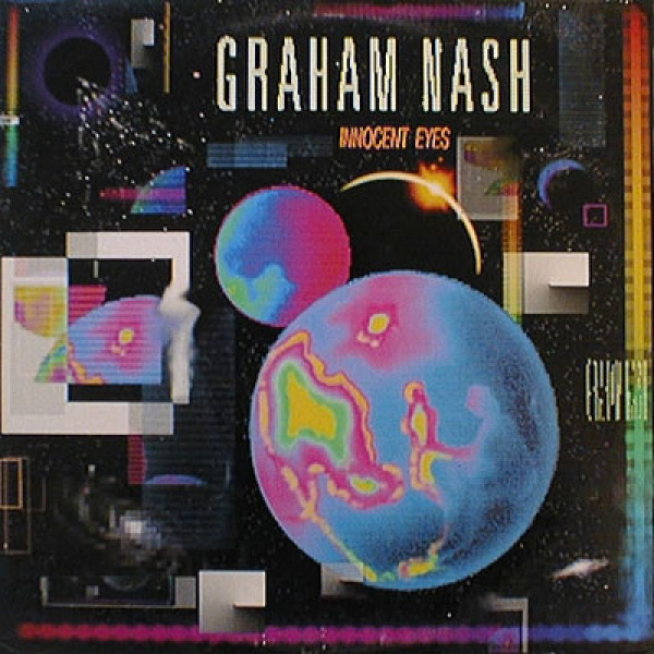 GRAHAM NASH  ::  INNOCENT EYES  ::  VINYYLI  LP        1986