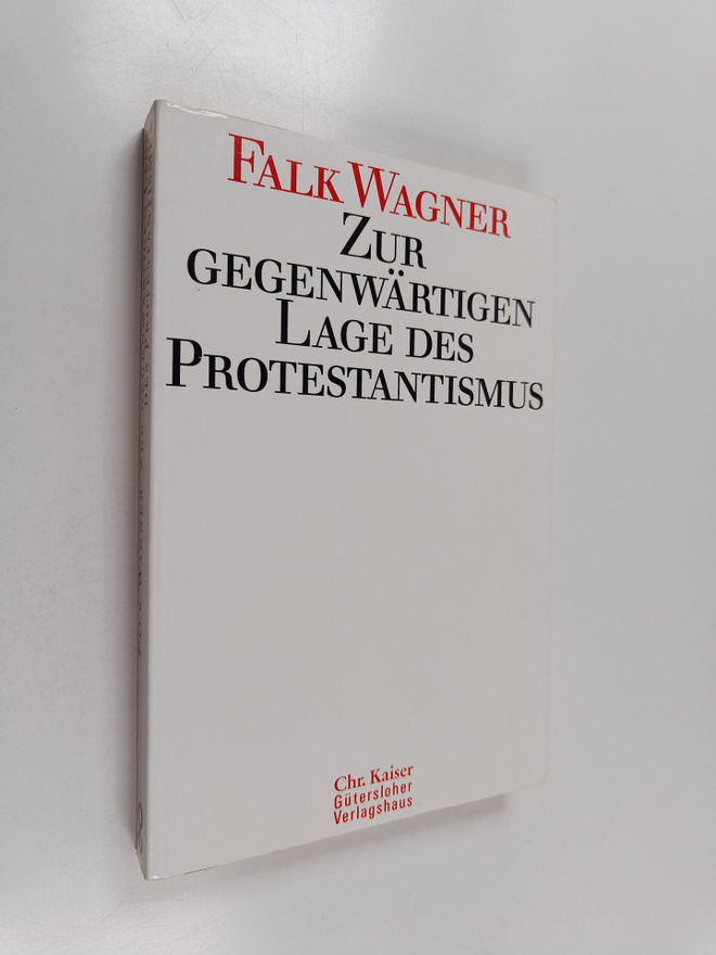 Falk Wagner : Zur gegenwärtigen lage des protestantismus