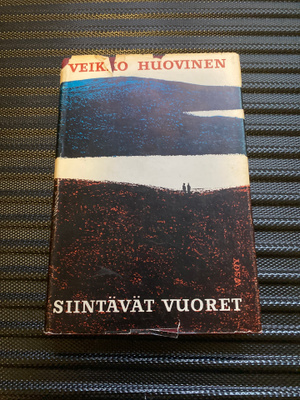 Veikko Huovinen - Siintävät vuoret