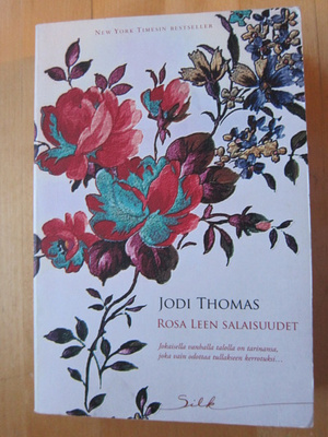 Jodi Thomas: Rosa Leen salaisuudet (pokkari)