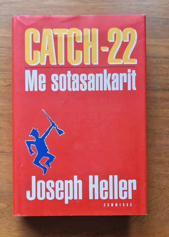 Joseph Heller: Catch 22 - Me Sotasankarit