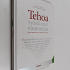 Sirke Lohtaja ym. : Tehoa työelämän viestintään - pikkukuva 1