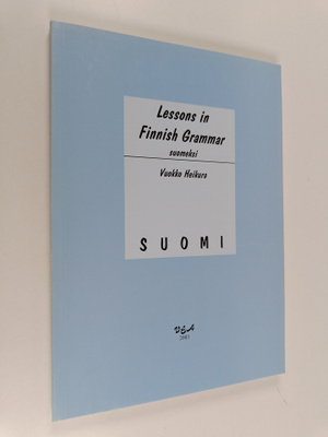 Vuokko Heikura : Lessons in Finnish grammar : suomeksi