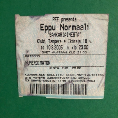 Keikkalippu: Eppu Normaali. 2005.