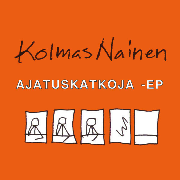 KOLMAS NAINEN - AJATUSKATKOJA