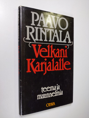 Paavo Rintala : Velkani Karjalalle : teema ja muunnelmia