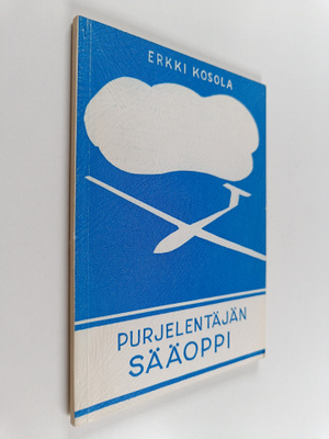 Erkki Kosola : Purjelentäjän sääoppi