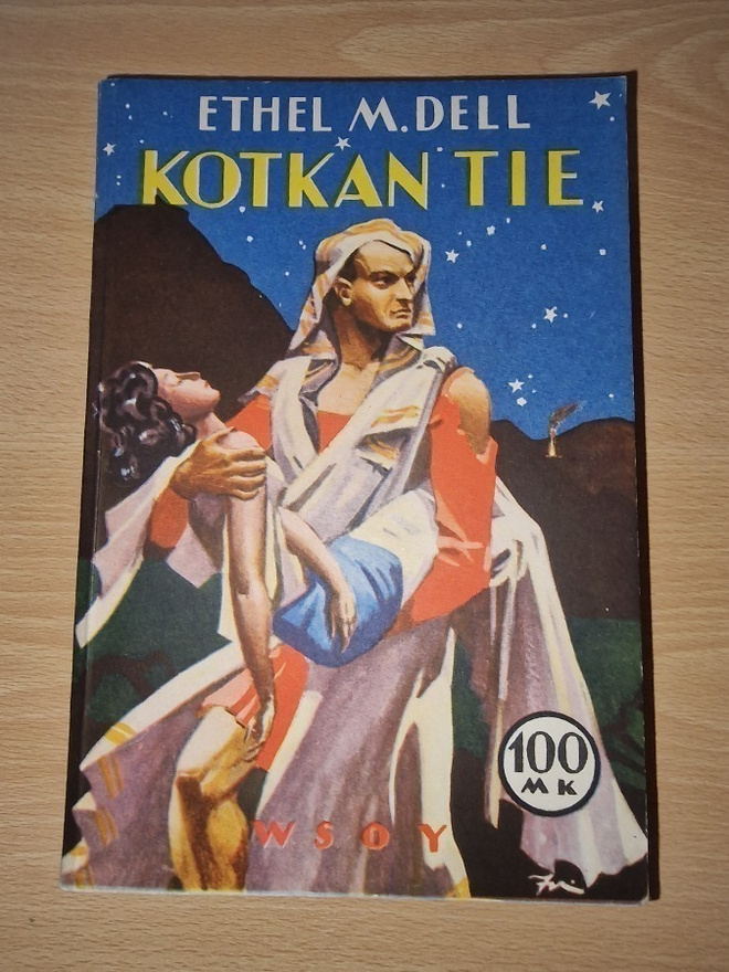 Ethel M. Dell - Kotkan tie