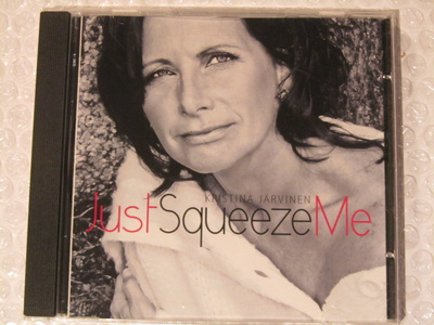 Kristiina Järvinen • Just Squeeze Me CD