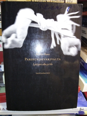 HUSSO :  PARISUHDEVÄKIVALTA ( SIS POSTIKULU)