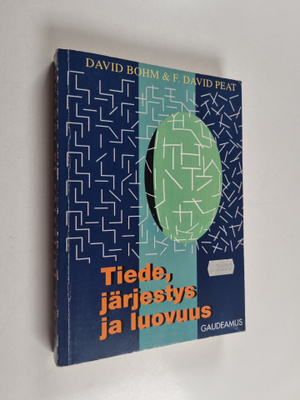 David Bohm ym. : Tiede, järjestys ja luovuus